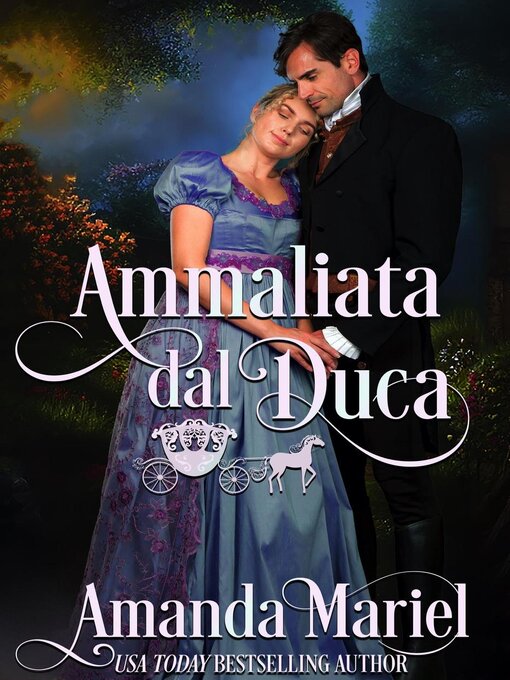 Title details for Ammaliata dal Duca by Amanda Mariel - Available